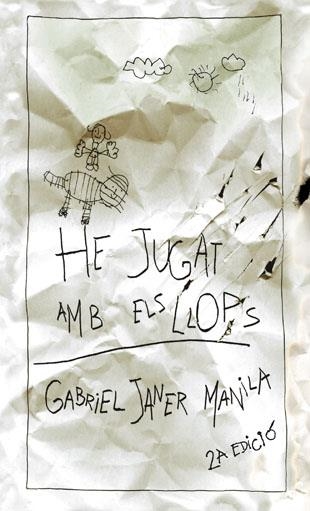 He jugat amb els llops | 9788424643911 | Gabriel Janer i Manila | Llibres.cat | Llibreria online en català | La Impossible Llibreters Barcelona