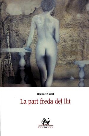 La part freda del llit | 9788415076896 | Nadal, Bernat | Llibres.cat | Llibreria online en català | La Impossible Llibreters Barcelona