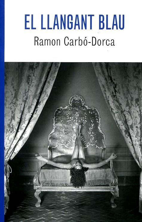 El llagant blau | 9788493950415 | Carbó-Dorca i Carré, Ramón | Llibres.cat | Llibreria online en català | La Impossible Llibreters Barcelona