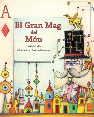 El Gran Mag del Món | 9788415241164 | Nuño Del Valle, Francisco Manuel | Llibres.cat | Llibreria online en català | La Impossible Llibreters Barcelona