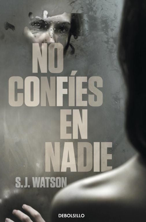 No confíes en nadie | 9788499895161 | Watson, S.J. | Llibres.cat | Llibreria online en català | La Impossible Llibreters Barcelona