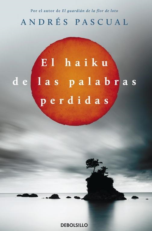 El haiku de las palabras perdidas | 9788499897943 | Pascual, Andrés | Llibres.cat | Llibreria online en català | La Impossible Llibreters Barcelona