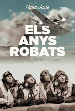 Els anys robats | 9788466414463 | Juste, Tània | Llibres.cat | Llibreria online en català | La Impossible Llibreters Barcelona