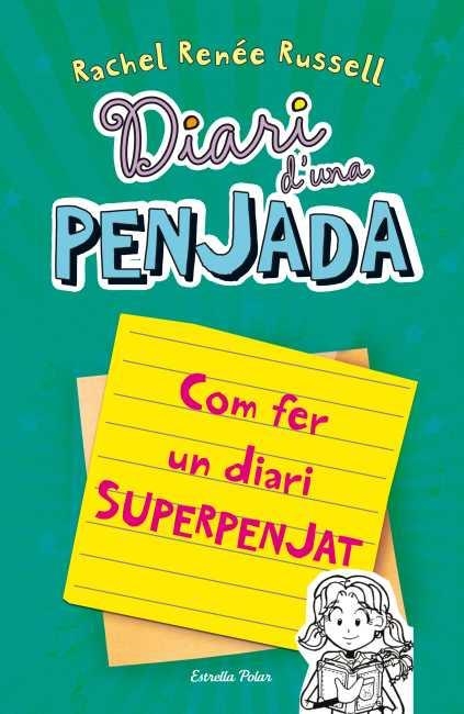 Diari d'una penjada. Com fer un diari superpenjat | 9788499328133 | Renée Russell, Rachel | Llibres.cat | Llibreria online en català | La Impossible Llibreters Barcelona