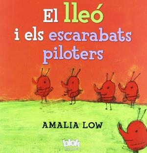 El lleó i els escarbats piloters | 9788493961534 | Low, Amalia | Llibres.cat | Llibreria online en català | La Impossible Llibreters Barcelona