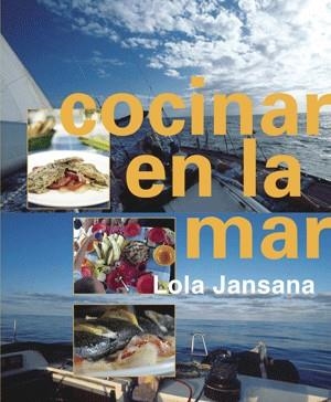 Cocinar en la mar | 9788492607570 | Jansana, Lola | Llibres.cat | Llibreria online en català | La Impossible Llibreters Barcelona