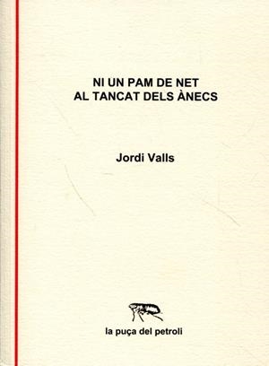 Ni un pam de net al tancat dels ànecs | 9788461478521 | Valls, Jordi | Llibres.cat | Llibreria online en català | La Impossible Llibreters Barcelona