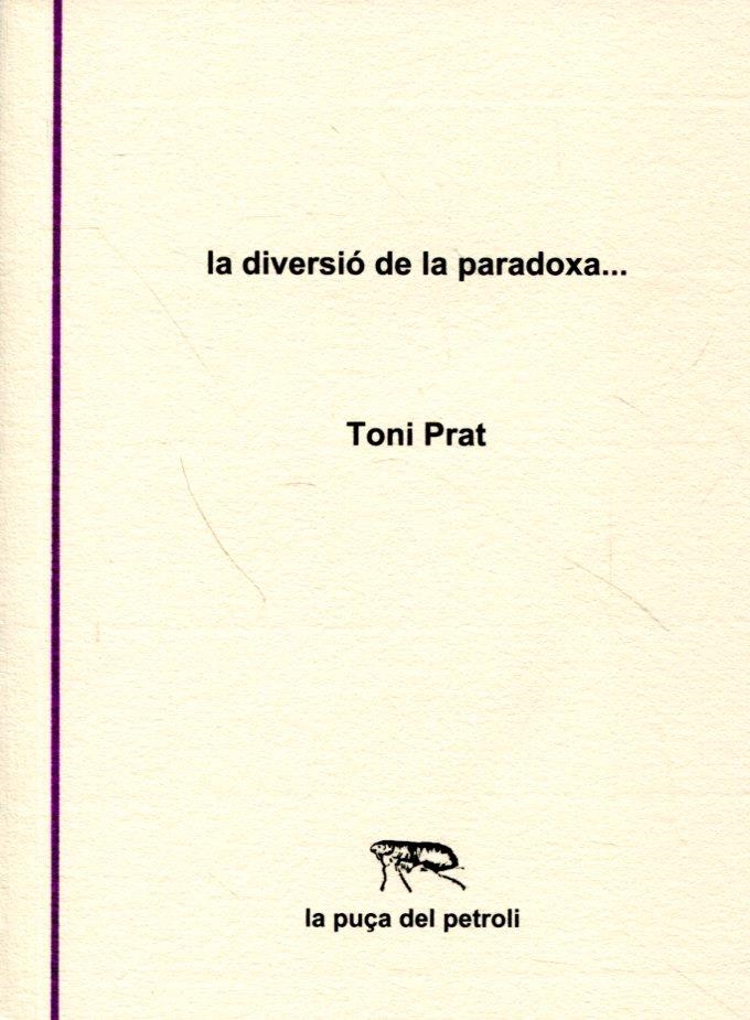 La diversió de la paradoxa... | 9788461480876 | Prat Oriols, Antoni | Llibres.cat | Llibreria online en català | La Impossible Llibreters Barcelona