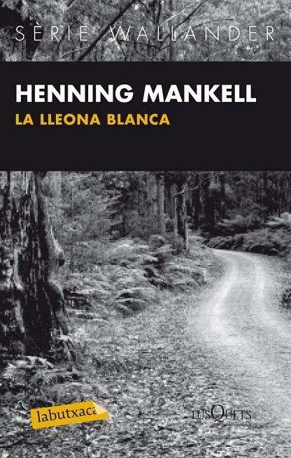 La lleona blanca | 9788483836040 | Mankell, Henning | Llibres.cat | Llibreria online en català | La Impossible Llibreters Barcelona