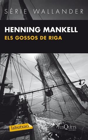 Els gossos de Riga | 9788483836033 | Mankell, Henning | Llibres.cat | Llibreria online en català | La Impossible Llibreters Barcelona