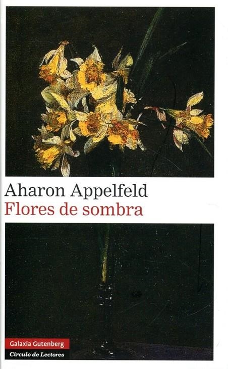 FLORES DE SOMBRA | 9788481099522 | APPELFELD, AHARON | Llibres.cat | Llibreria online en català | La Impossible Llibreters Barcelona