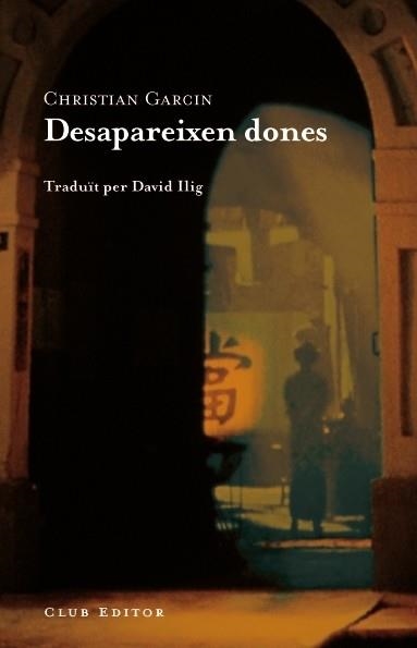 Desapareixen dones | 9788473291637 | Garcin, Christian | Llibres.cat | Llibreria online en català | La Impossible Llibreters Barcelona