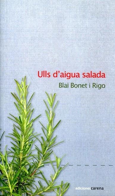 Ulls d'aigua salada | 9788415324652 | Bonet i Rigo, Blai | Llibres.cat | Llibreria online en català | La Impossible Llibreters Barcelona