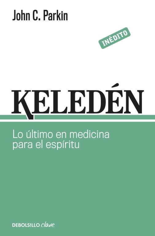 Keledén. Lo último en medicina para el espíritu | 9788499893860 | Parkin, John C. | Llibres.cat | Llibreria online en català | La Impossible Llibreters Barcelona