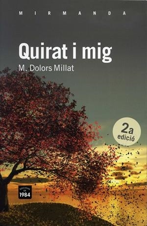 Quirat i mig | 9788492440757 | Millat, M. Dolors | Llibres.cat | Llibreria online en català | La Impossible Llibreters Barcelona