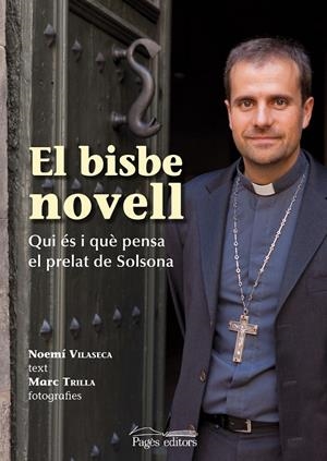 El bisbe novell | 9788499751528 | Vilaseca, Noemí/Trilla, Marc | Llibres.cat | Llibreria online en català | La Impossible Llibreters Barcelona