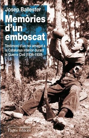 Memòries d'un emboscat | 9788499751559 | Ballester Castellet, Josep | Llibres.cat | Llibreria online en català | La Impossible Llibreters Barcelona