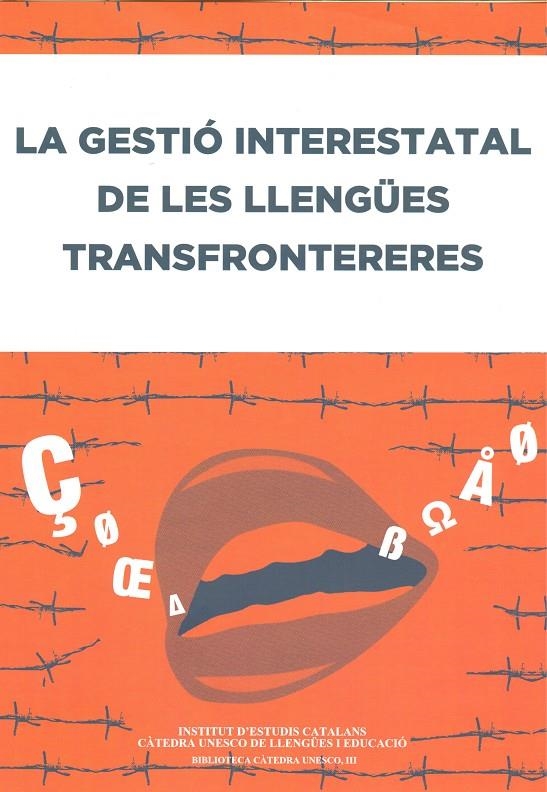 La gestió interestatal de les llengües transfrontereres | 9788499650739 | Autors Diversos | Llibres.cat | Llibreria online en català | La Impossible Llibreters Barcelona