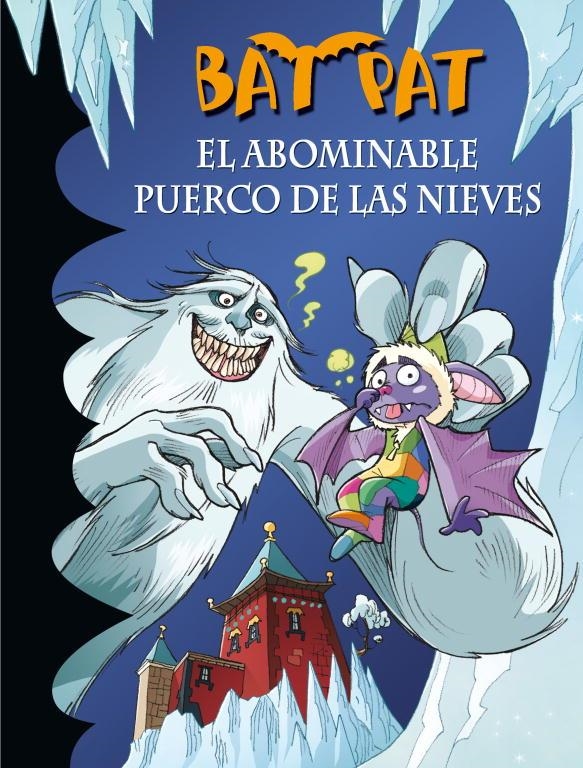 Bat Pat 20. El abominable puerco de las nieves | 9788484419068 | PAVANELLO,ROBERTO | Llibres.cat | Llibreria online en català | La Impossible Llibreters Barcelona