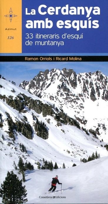 La Cerdanya amb esquís | 9788415403562 | Orriols, Ramon  ; Molina, Ricard | Llibres.cat | Llibreria online en català | La Impossible Llibreters Barcelona