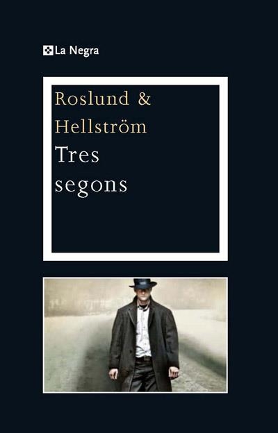 Tres segons | 9788482642451 | Roslund & Hellström | Llibres.cat | Llibreria online en català | La Impossible Llibreters Barcelona