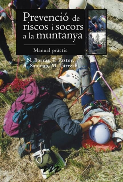 Prevenció de riscos i socors a la muntanya | 9788497915922 | Diversos | Llibres.cat | Llibreria online en català | La Impossible Llibreters Barcelona