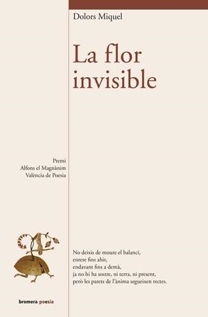 La flor invisible | 9788415390350 | Miquel Abellà, Dolors | Llibres.cat | Llibreria online en català | La Impossible Llibreters Barcelona