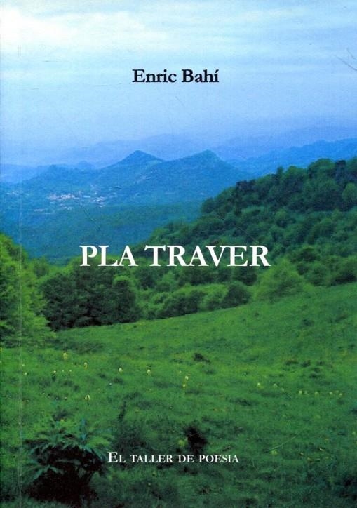 Pla traver | 9788492563500 | Bahí, Enric | Llibres.cat | Llibreria online en català | La Impossible Llibreters Barcelona