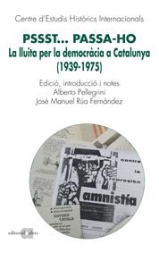 Pssst... passa-ho.La lluita per la democràcia a Catalunya (1939-1975) | 9788492542581 | Diversos | Llibres.cat | Llibreria online en català | La Impossible Llibreters Barcelona