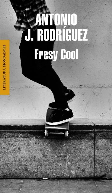 Fresy Cool | 9788439724797 | Rodriguez, Antonio J. | Llibres.cat | Llibreria online en català | La Impossible Llibreters Barcelona