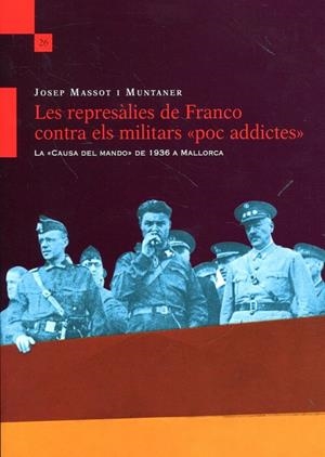 Les represàlies de Franco contra els militars "poc addictes" | 9788415076711 | Massot i Muntaner, Josep | Llibres.cat | Llibreria online en català | La Impossible Llibreters Barcelona