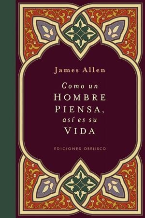 Cómo un hombre piensa, así es su vida | 9788497775694 | Allen, James | Llibres.cat | Llibreria online en català | La Impossible Llibreters Barcelona