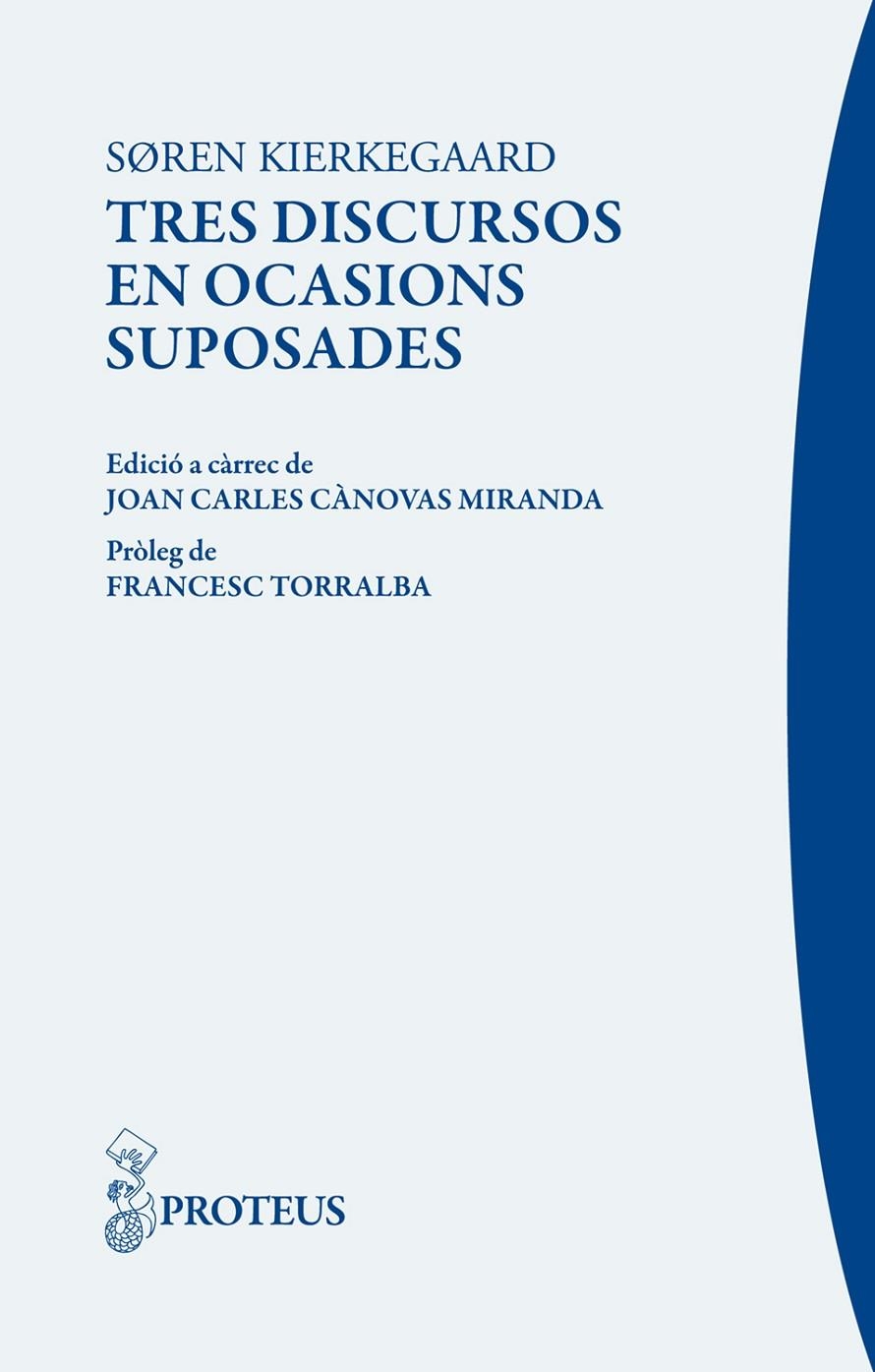 Tres discursos en ocasions suposades | 9788415047667 | Kierkegaard, Sören | Llibres.cat | Llibreria online en català | La Impossible Llibreters Barcelona