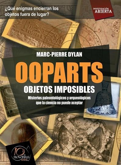 Ooparts. Objetos imposibles | 9788499672052 | Dylan, Marc-Pierre | Llibres.cat | Llibreria online en català | La Impossible Llibreters Barcelona