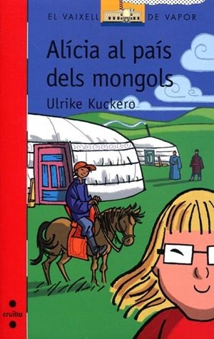 Alícia al país dels mongols | 9788466130080 | Kuckero, Ulrike | Llibres.cat | Llibreria online en català | La Impossible Llibreters Barcelona