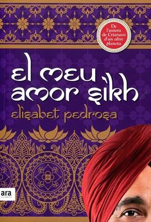 El meu amor sikh | 9788415224556 | Pedrosa Domenech, Elisabet | Llibres.cat | Llibreria online en català | La Impossible Llibreters Barcelona