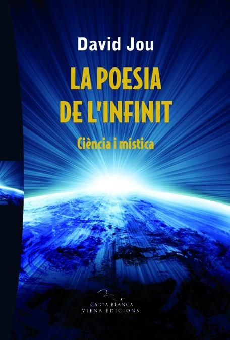 La poesia de l'infinit. Ciència i mística | 9788483306734 | Jou i Mirabent, David | Llibres.cat | Llibreria online en català | La Impossible Llibreters Barcelona