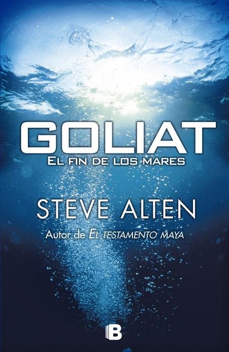 Goliat. El fin de los mares | 9788466650595 | Alten, Steve | Llibres.cat | Llibreria online en català | La Impossible Llibreters Barcelona