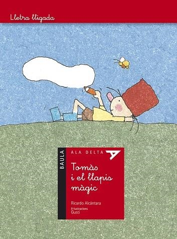 Tomàs i el llapis màgic | 9788447923311 | Alcantara, Ricardo | Llibres.cat | Llibreria online en català | La Impossible Llibreters Barcelona