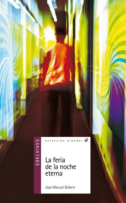 La feria de la noche eterna | 9788426381620 | Gisbert, Joan Manuel | Llibres.cat | Llibreria online en català | La Impossible Llibreters Barcelona