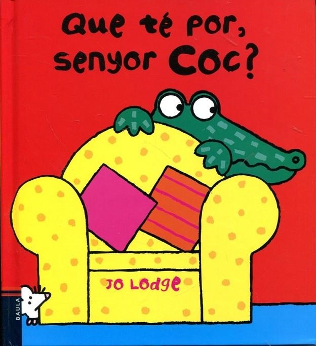 Que té por, senyor Coc? | 9788447922987 | Lodge, Jo | Llibres.cat | Llibreria online en català | La Impossible Llibreters Barcelona