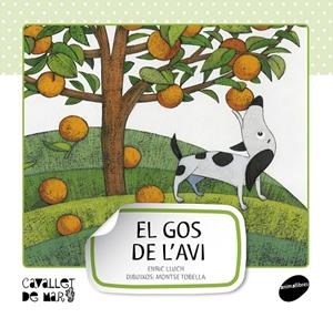 El gos de l'avi | 9788415095507 | Lluch, Enric | Llibres.cat | Llibreria online en català | La Impossible Llibreters Barcelona