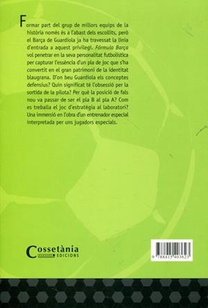 Fórmula Barça. Viatge a l'interior d'un equip que ha descobert l'eternitat | 9788415403623 | Torquemada, Ricard | Llibres.cat | Llibreria online en català | La Impossible Llibreters Barcelona