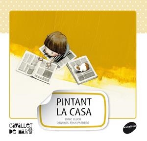 Pintant la casa | 9788415095538 | Lluch, Enric | Llibres.cat | Llibreria online en català | La Impossible Llibreters Barcelona