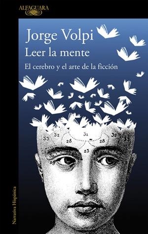 Leer la mente. El cerebro y el arte de la ficción | 9788420409795 | Volpi, Jorge | Llibres.cat | Llibreria online en català | La Impossible Llibreters Barcelona