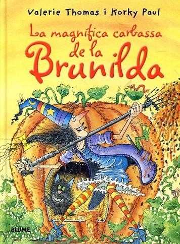 La magnífica carbassa de la bruixa Brunilda | 9788498015737 | Thomas, Valerie | Llibres.cat | Llibreria online en català | La Impossible Llibreters Barcelona