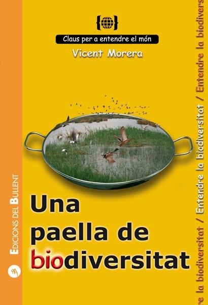 Una paella de biodiversitat | 9788499040738 | Morera, Vicent | Llibres.cat | Llibreria online en català | La Impossible Llibreters Barcelona