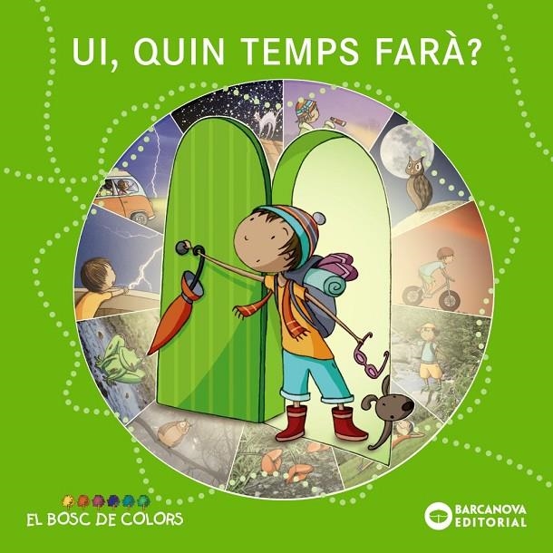 Ui, quin temps farà? | 9788448928698 | Baldó, Estel; Gil, Rosa; Soliva, Maria | Llibres.cat | Llibreria online en català | La Impossible Llibreters Barcelona