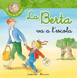 La Berta va a l'escola | 9788499326269 | Scheider, Laine | Llibres.cat | Llibreria online en català | La Impossible Llibreters Barcelona