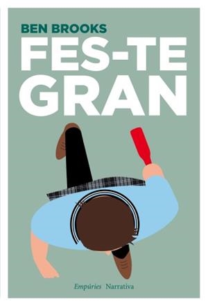 Fes-te gran | 9788497877459 | Brooks, Ben | Llibres.cat | Llibreria online en català | La Impossible Llibreters Barcelona